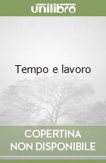 Tempo e lavoro