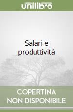 Salari e produttività