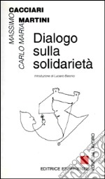 Dialogo sulla solidarietà libro