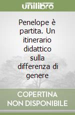 Penelope è partita. Un itinerario didattico sulla differenza di genere