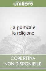 La politica e la religione