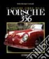 Il grande libro della Porsche 356 libro