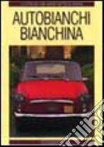 Autobianchi Bianchina libro