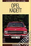 Opel Kadett. Ediz. illustrata libro