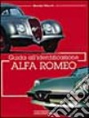 Alfa Romeo. Guida all'identificazione libro