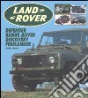 Land Rover. Range Rover, Defender, Discovery, Freelander. Ediz. illustrata libro di Pierotti Andrea