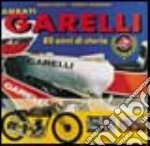 Garelli. 80 anni di storia libro