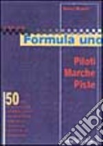 I dati della Formula Uno. Ediz. illustrata libro