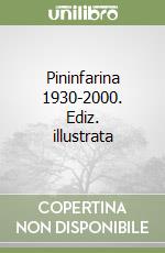 Pininfarina 1930-2000. Ediz. illustrata