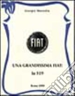 Una grandissima Fiat. La 519 libro