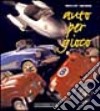 Auto per gioco. Ediz. italiana e inglese libro