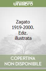 Zagato 1919-2000. Ediz. illustrata
