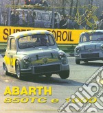 Abarth 850 tc & 1000. Ediz. illustrata libro