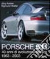 Porsche 911. 40 anni di evoluzione tecnica 1963-2003. Ediz. illustrata libro