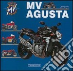 Moto MV Agusta. Ediz. italiana libro