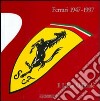 Ferrari 1947-1997. Il libro ufficiale. Ediz. illustrata libro