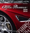 Alfa Romeo 1910-2010. Ediz. illustrata libro