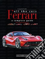 Ferrari. All the cars. New update edition libro