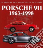 Porsche 911. 1963-1998. Ediz. illustrata libro