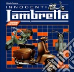 Innocenti Lambretta. Ediz. illustrata libro