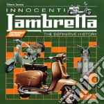 Innocenti Lambretta. Ediz. illustrata libro