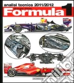 Formula 1 2011-2012. Analisi tecnica libro