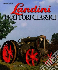 Landini. Trattori classici