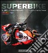 Superbike 2012-2013. Il libro ufficiale libro