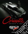 Corvette. Sessant'anni libro
