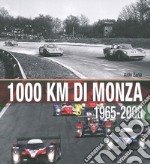 1000 Km di Monza. (1965-2008). Ediz. illustrata libro