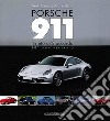 Porsche 911. Il mito di Stoccarda. 50° anniversario libro