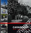 Veicoli dei carabinieri. 200 anni di storia libro