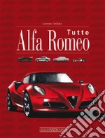 Tutto Alfa Romeo libro