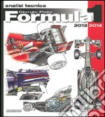 Formula 1 2013-2014. Analisi tecnica libro