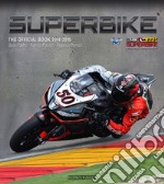 Superbike 2014-2015. The official book libro