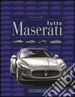 Tutto Maserati libro