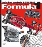 Formula 1 2015-2016. Technical analysis libro