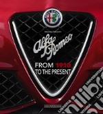 Alfa Romeo. From 1910 to the present libro