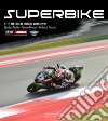 Superbike 2017-2018. The official book libro di Ritchie Gordon Porrozzi Fabrizio Porrozzi Federico