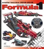 Formula 1 2016-2018. Analisi tecnica libro