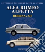 Alfa Romeo Alfetta Berlina e GT libro