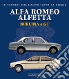 Alfa Romeo Alfetta Berlina e GT libro