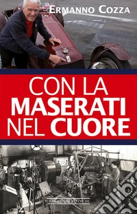 Con la Maserati nel cuore