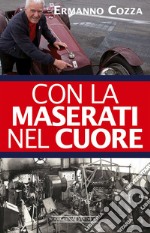 Con la Maserati nel cuore libro