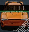 Giugiaro. Masterpieces of style. Ediz. illustrata libro di Greggio L. (cur.)