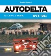 Autodelta. Alfa Romeo racing 1963-1983 libro
