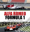 Alfa Romeo & Formula 1. Ediz. italiana e inglese libro di Mapelli Enrico