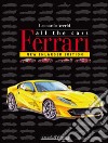 Ferrari. All the cars. Ediz. illustrata libro di Acerbi Leonardo