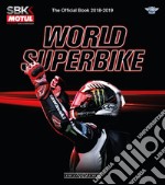 Superbike 2018-2019. The official book. Ediz. illustrata libro