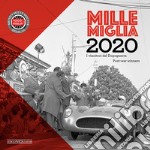 Mille Miglia. I vincitori del dopoguerra-Post-war winners. Calendario 2020 libro